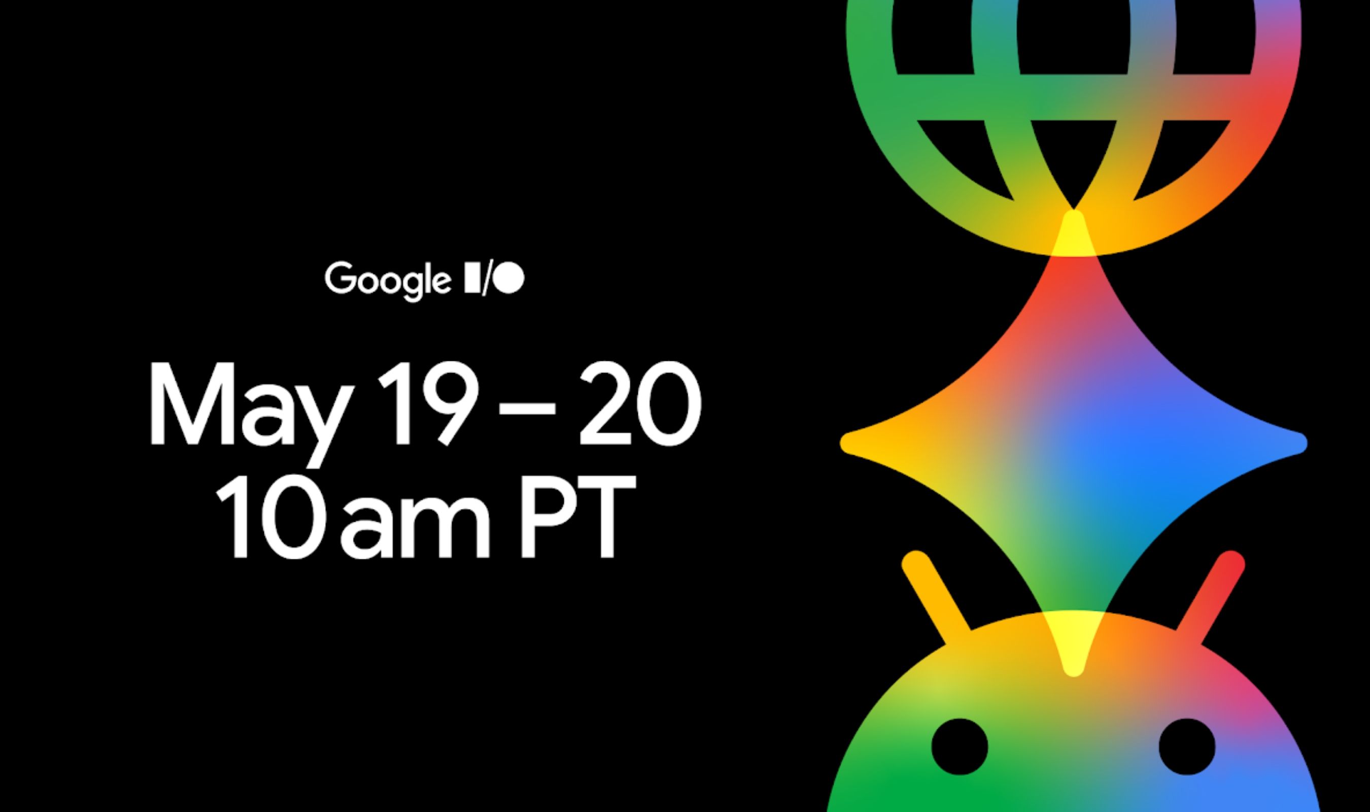 Google I/O 2026 Schedule Puts AI Ahead of Android 17 and Chrome Updates